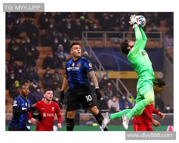 国王杯激战利物浦小胜国米全场沸腾瞬间点评分析